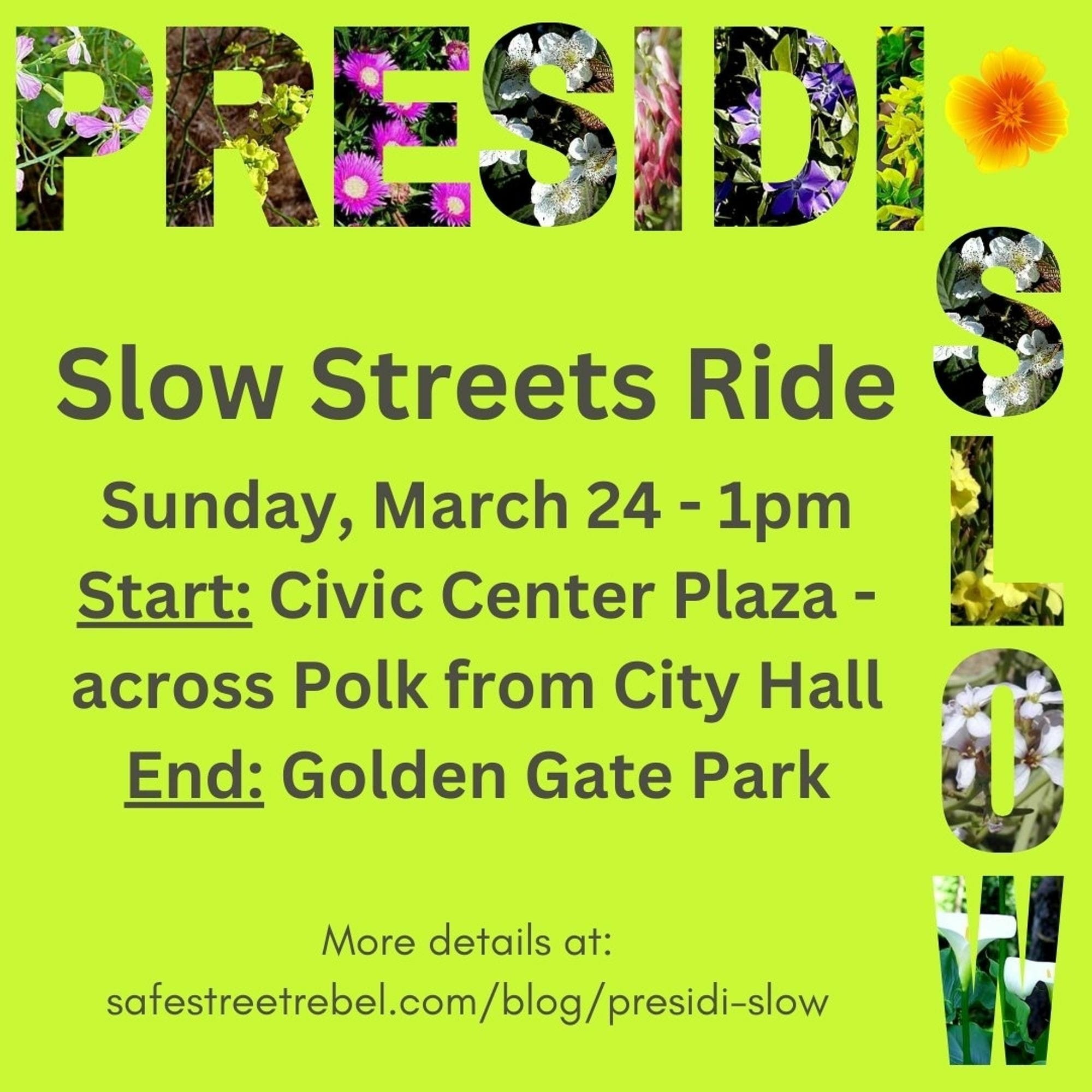 Reminder: Presidi-SLOW Streets Ride this Sunday