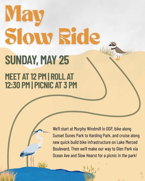Lake Merced Slow Ride, Sunday May 25th Meet at Murphy Windmill @ 12, Roll @ 12:30pm Slow Ride to Glen Park